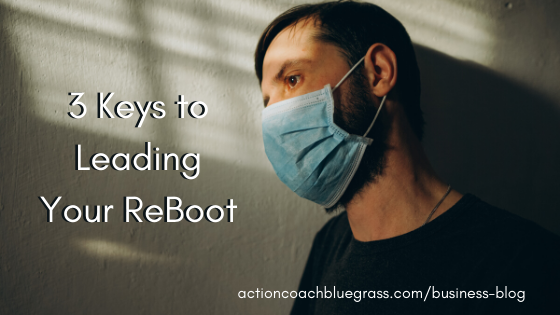 3 Keys to Leading Your ReBoot