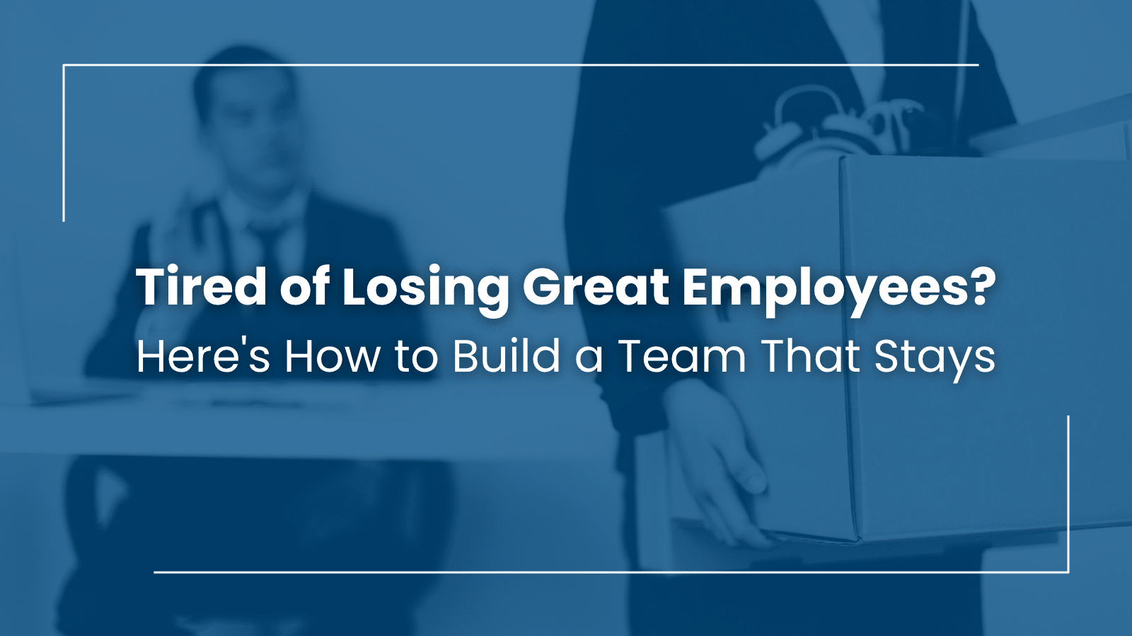 Boost Employee Engagement: The 6-Step Guide to Retaining Your Best Team